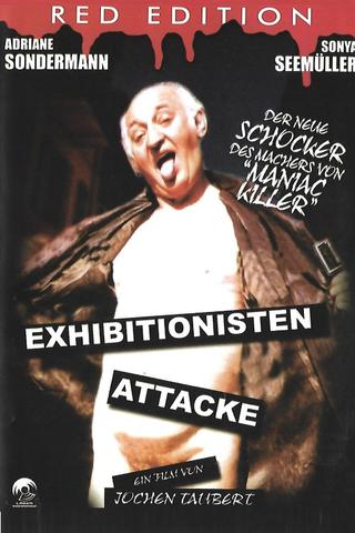 Exhibitionisten Attacke poster