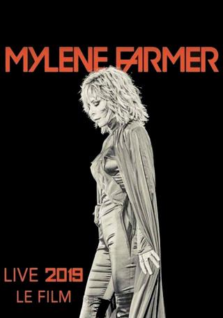 Mylène Farmer: 2019 - Le Film poster