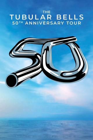 The Tubular Bells 50th Anniversary Tour poster