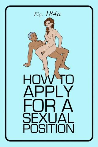 How to Apply for a Sexual Position poster