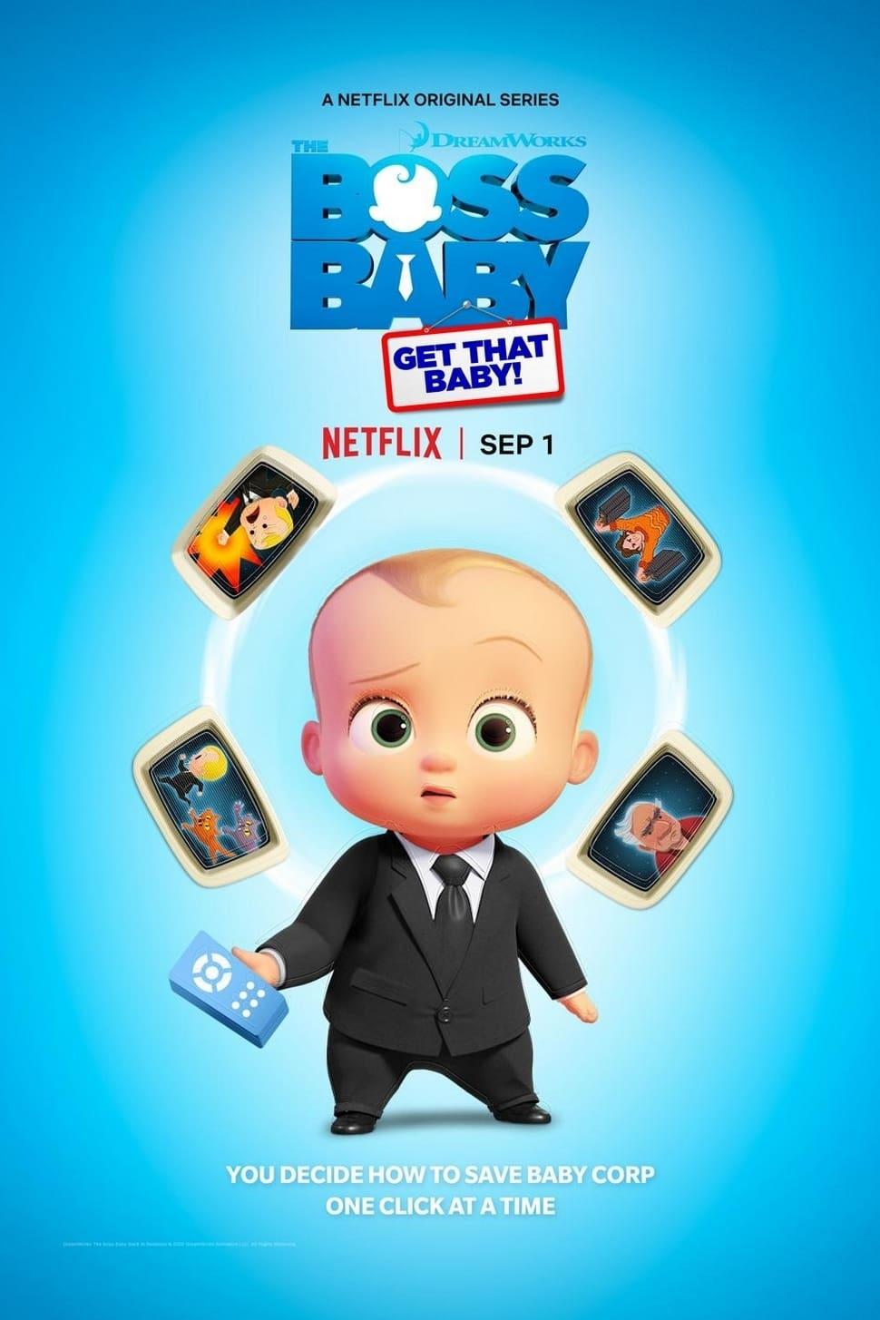 The Boss Baby: Get That Baby! poster