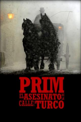 Prim: el asesinato de la calle del Turco poster
