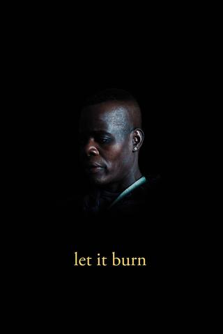 Let It Burn poster