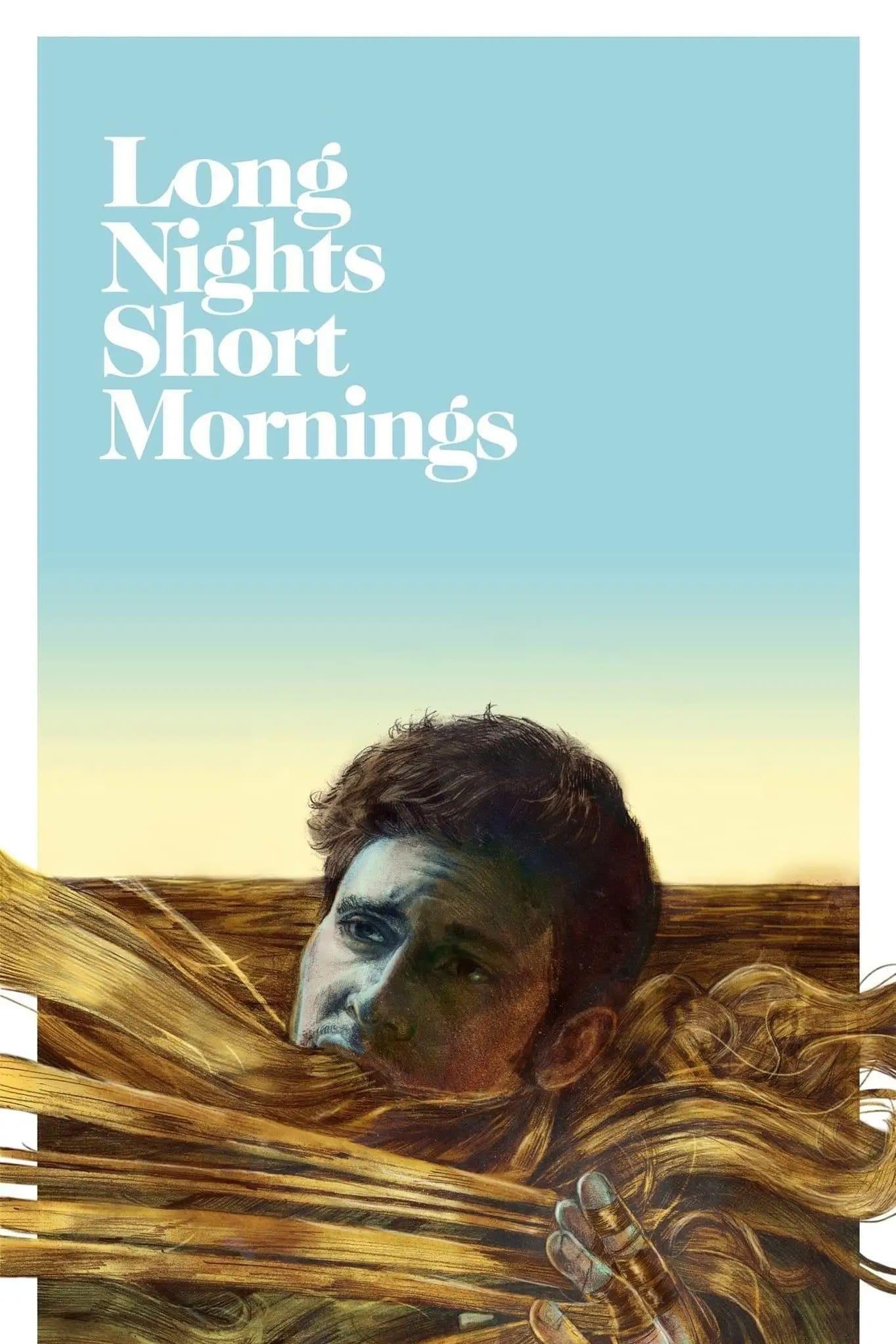 Long Nights Short Mornings poster