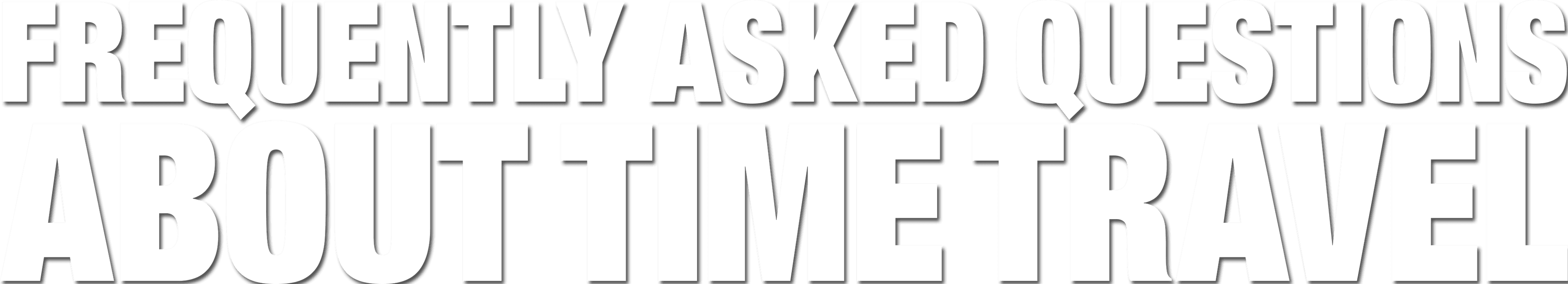Frequently Asked Questions About Time Travel logo
