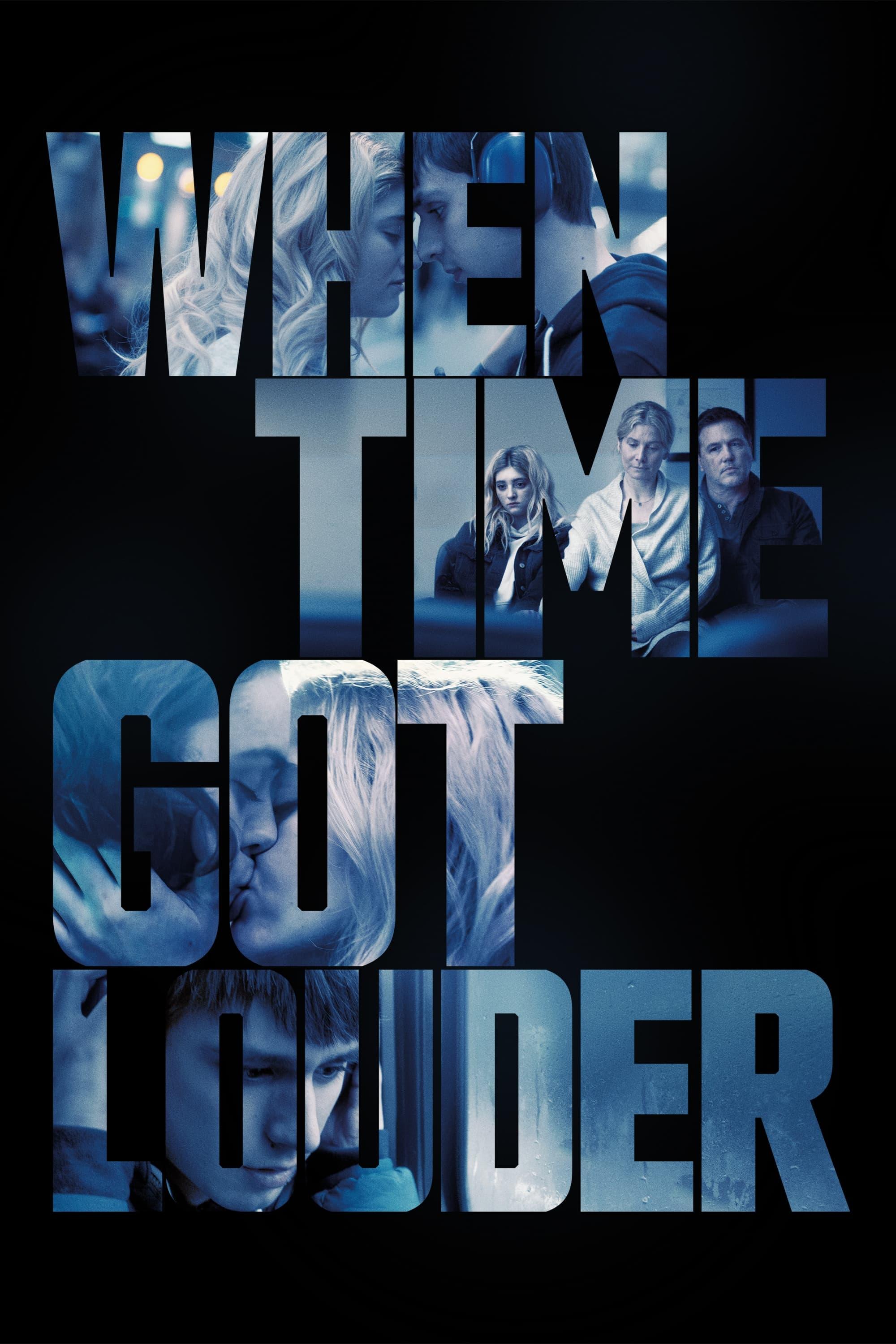 When Time Got Louder poster