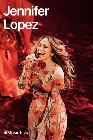 Apple Music Live: Jennifer Lopez poster