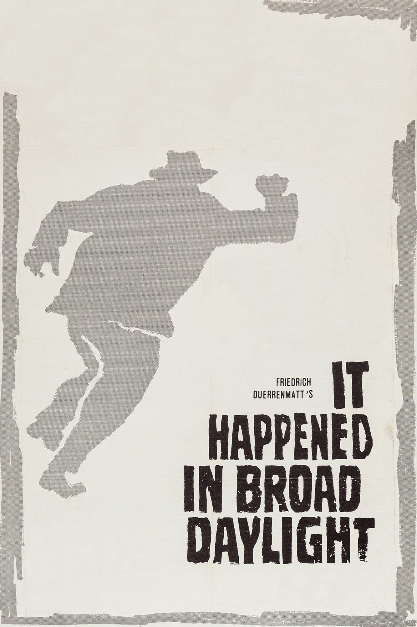 It Happened in Broad Daylight poster