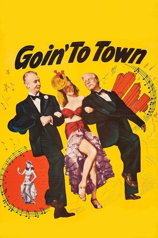 Goin' to Town poster