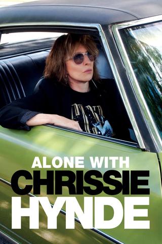 Alone With Chrissie Hynde poster