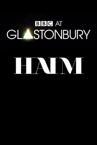 HAIM at Glastonbury 2014 poster