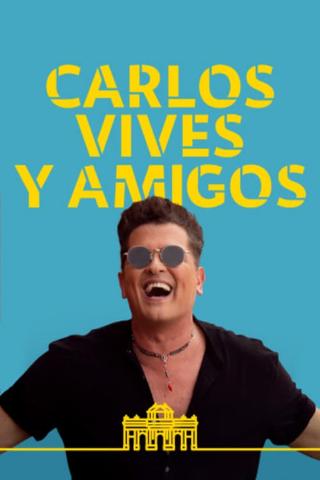 Carlos Vives y amigos poster