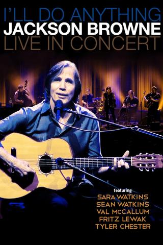 Jackson Browne with Special Guest Sara Watkins Live poster