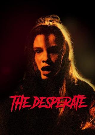 The Desperate poster