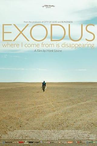 Exodus: Where I Come from Is Disappearing poster