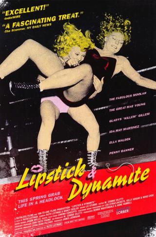 Lipstick & Dynamite, Piss & Vinegar: The First Ladies of Wrestling poster