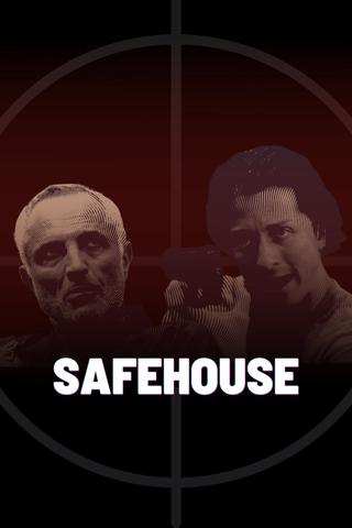 Safehouse poster
