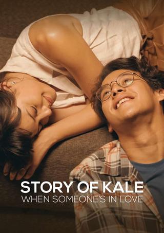 Story of Kale: When Someone's in Love poster