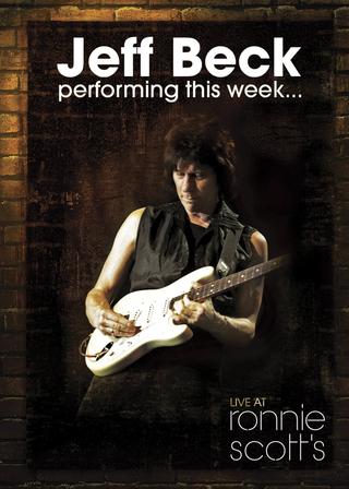 Jeff Beck - Performing This Week... Live At Ronnie Scott's poster