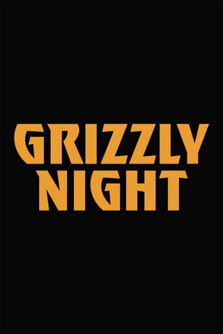 Grizzly Night poster