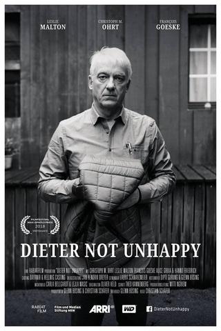 Dieter Not Unhappy poster