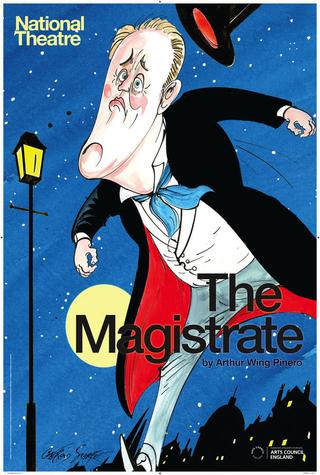 National Theatre Live: The Magistrate poster