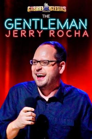 Gabriel Iglesias Presents The Gentleman Jerry Rocha poster