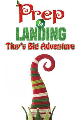 Prep & Landing: Tiny's Big Adventure poster