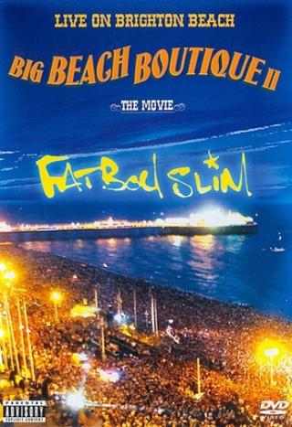 Fatboy Slim: Big Beach Boutique 2 poster