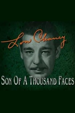 Lon Chaney: Son of a Thousand Faces poster