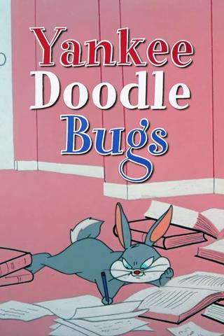Yankee Doodle Bugs poster