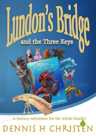 Lundon's Bridge and the Three Keys poster