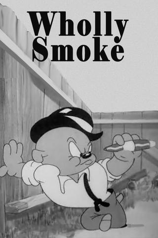 Wholly Smoke poster