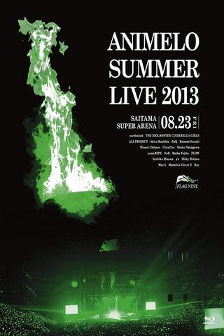 Animelo Summer Live 2013 -FLAG NINE- 8.23 poster