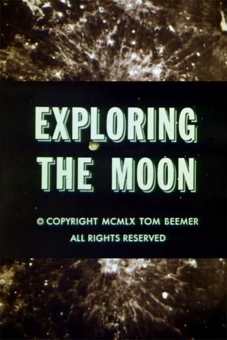Exploring the Moon poster