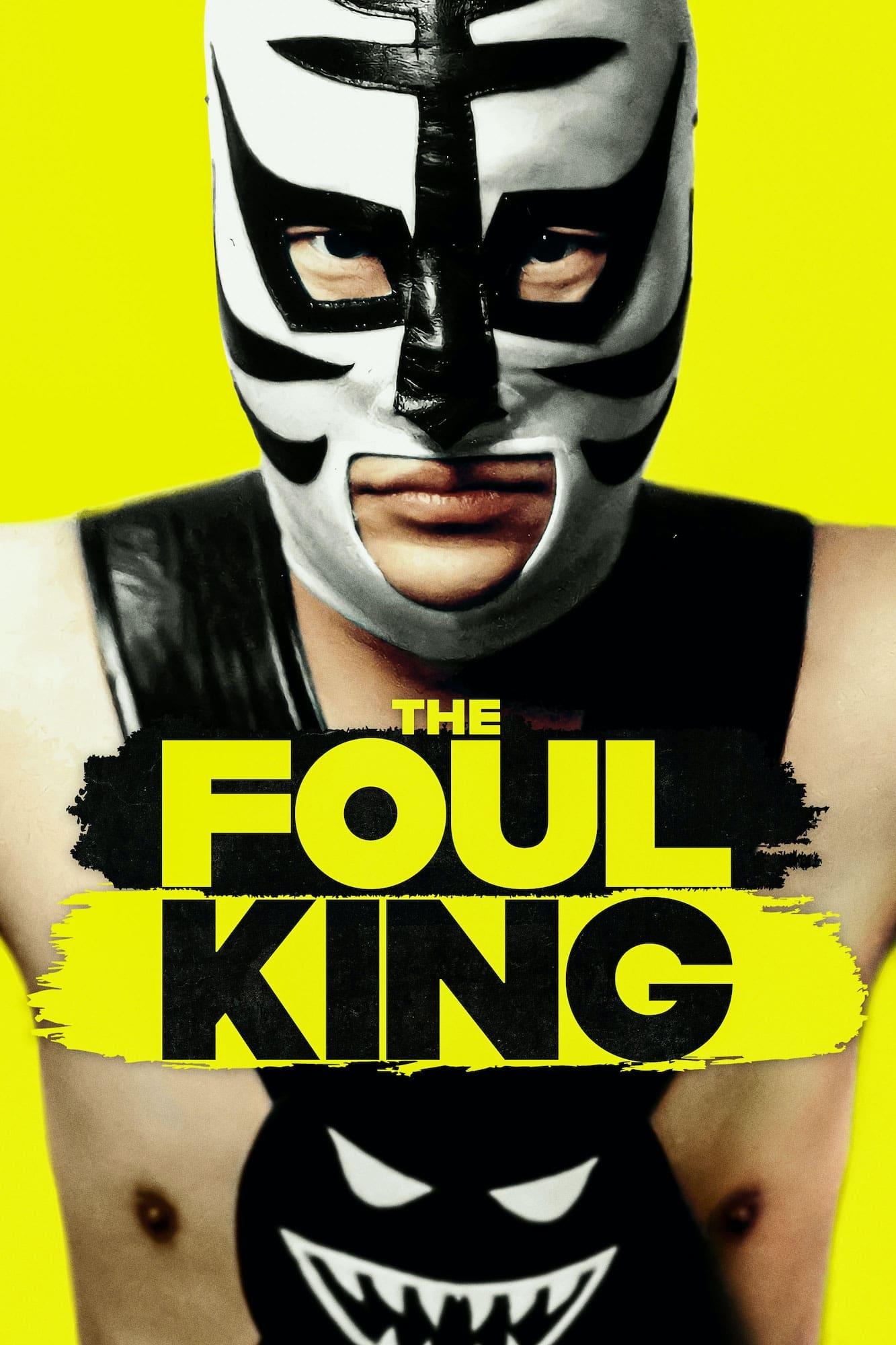 The Foul King poster