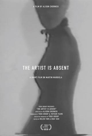 The Artist Is Absent : A Short Film On Martin Margiela poster