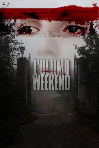 L'ultimo weekend poster