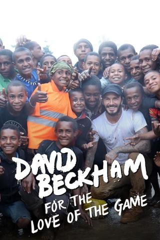 David Beckham: For The Love Of The Game poster