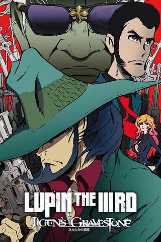 Lupin the Third: Jigen's Gravestone poster