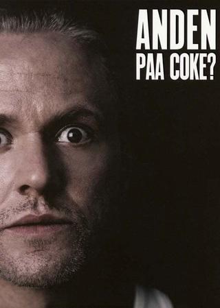Anders Matthesen: Anden Paa Coke? poster