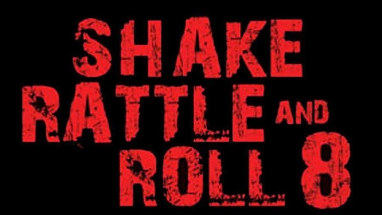Shake, Rattle & Roll 8 backdrop