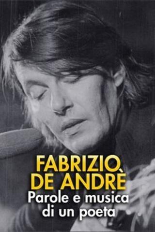 FABRIZIO DE ANDRÈ – PAROLE E MUSICA DI UN POETA poster