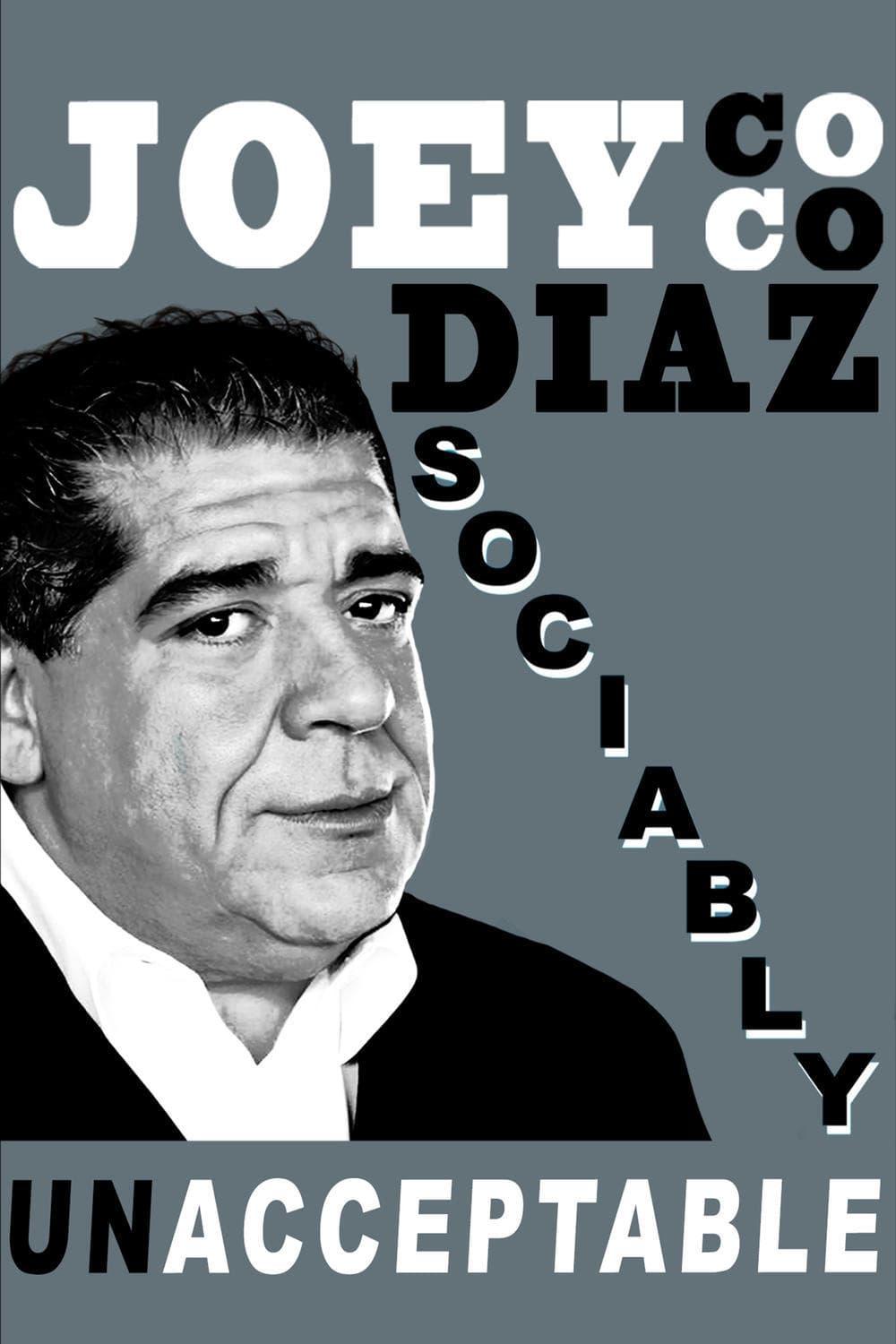 Joey Coco Diaz: Sociably UnAcceptable poster