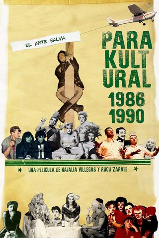 Parakultural: 1986-1990 poster