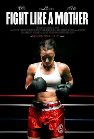 Fight Like a Mother poster