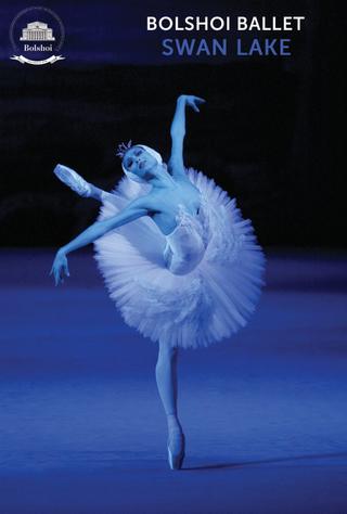 Bolshoi Ballet: Swan Lake poster
