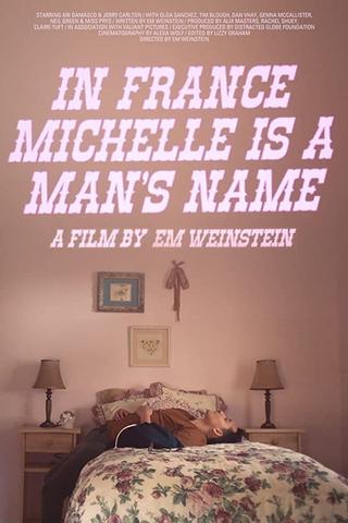 In France Michelle Is a Man's Name poster