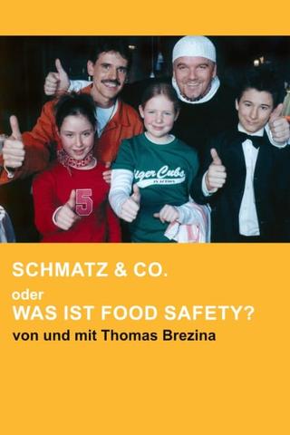 Schmatz & Co. oder Was ist Food Safety? poster