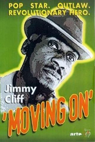 Jimmy Cliff - Moving On poster